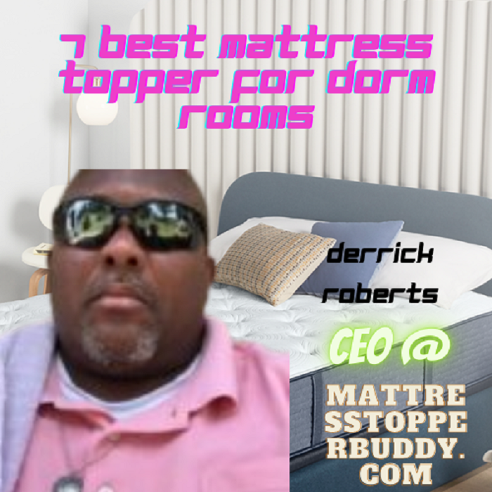 Best mattress topper for dorm rooms